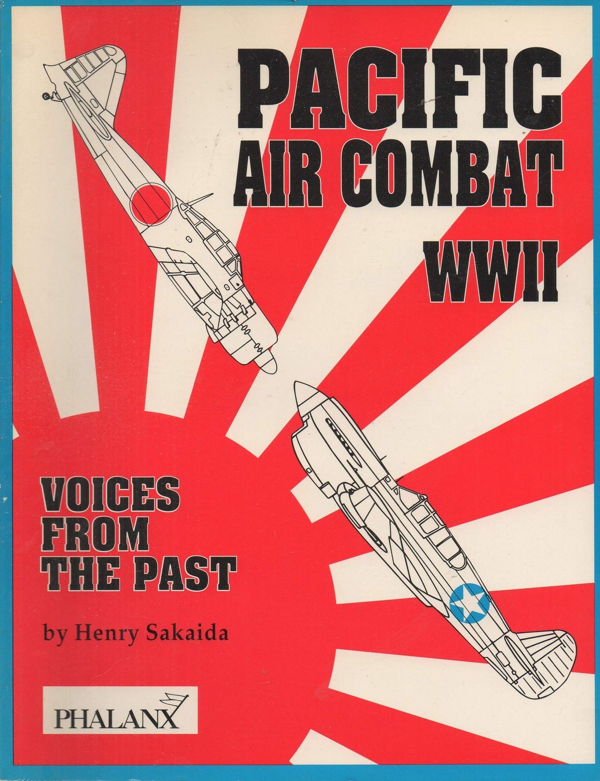 Pacific Air Combat Ww II: Voices from the Past