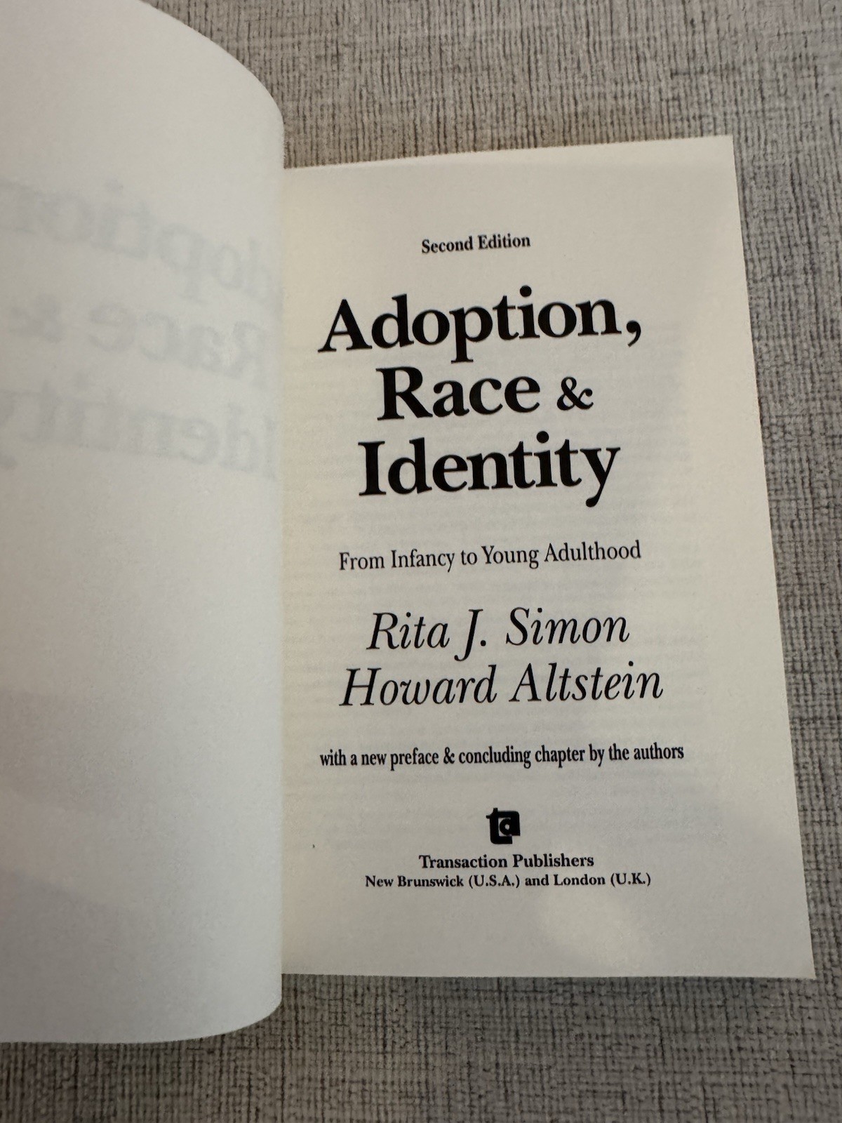 Adoption Race & Identity Rita J Simon Howard Altstein 2nd Ed PB 2009