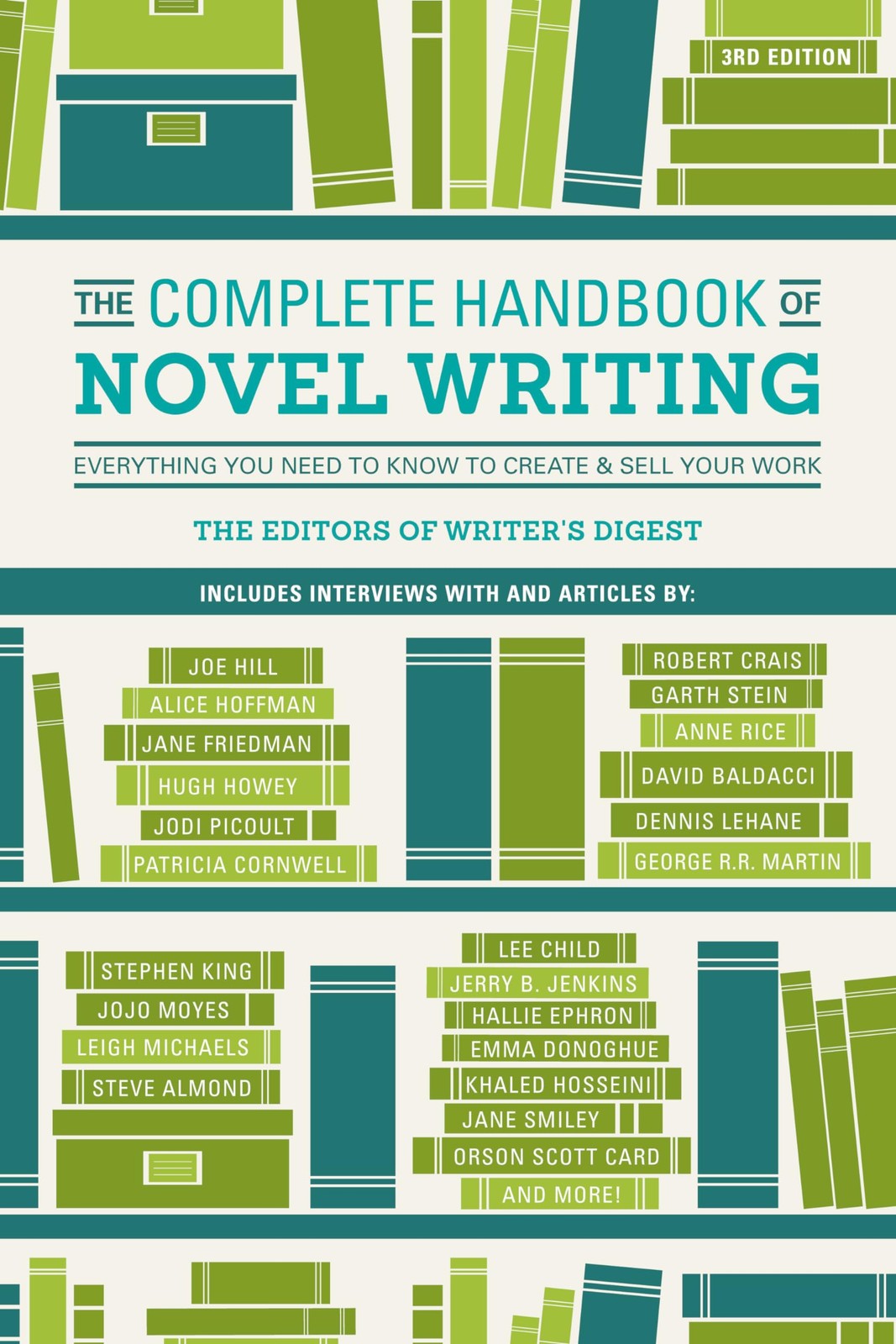 The Complete Handbook of Novel Writing: Everything You Need to Know to Creat…