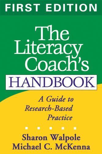 The Literacy Coach’s Handbook, Fir- 9781593850340, Sharon Walpole PhD, paperback