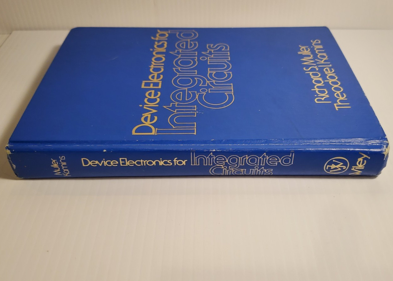 Device Electronics for Integrated Circuits Muller Kamins 1977 Hardcover Book