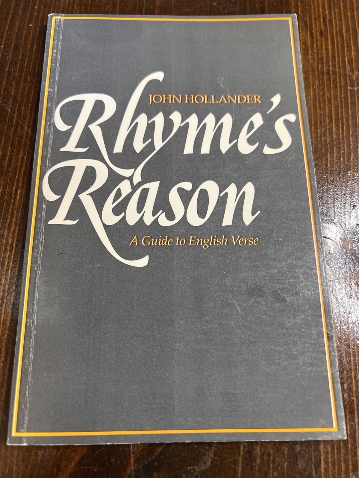 Rhyme’s Reason John Hollander 1981 Yale University Press Poetry Guide Vintage