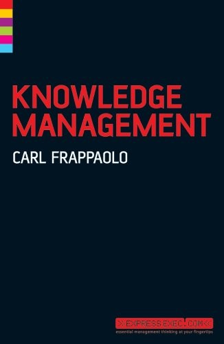 Knowledge Management By Carl Frappaolo