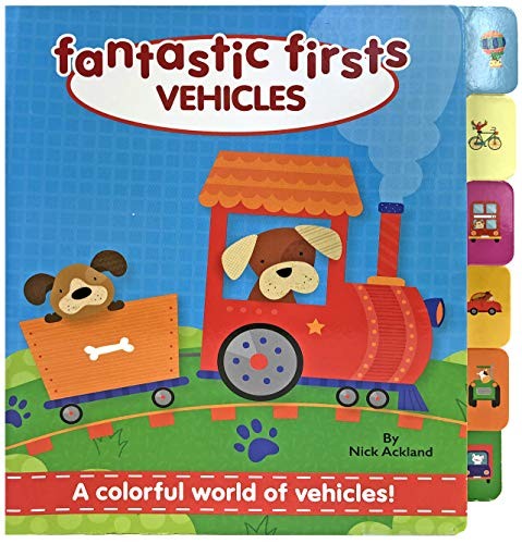 Fantastic Firsts: Vehicles – Children’s Learning Board Book – Educational