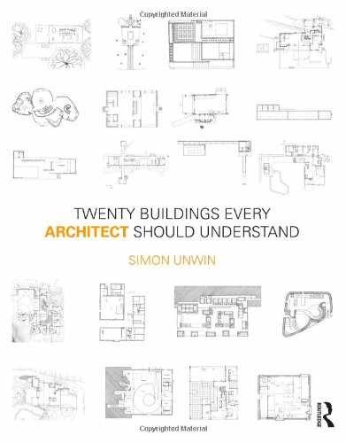 Twenty Buildings Every Architect Should – Paperback, by Unwin Simon – Very Good