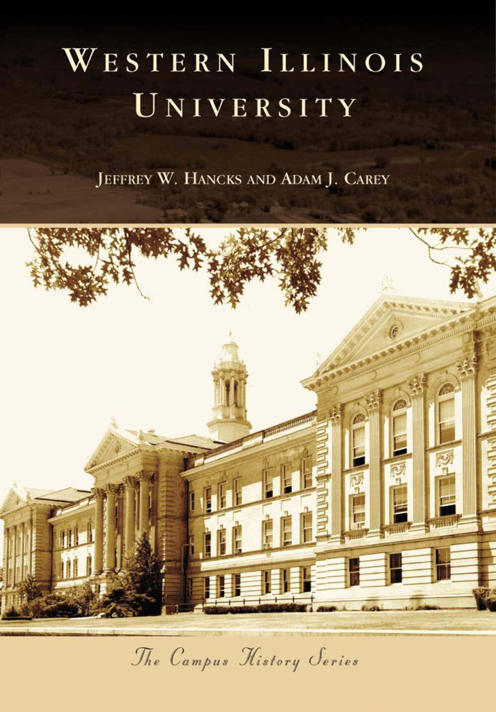 NEW Arcadia Publishing Western Illinois University, IL 9780738561417 Campus Hist