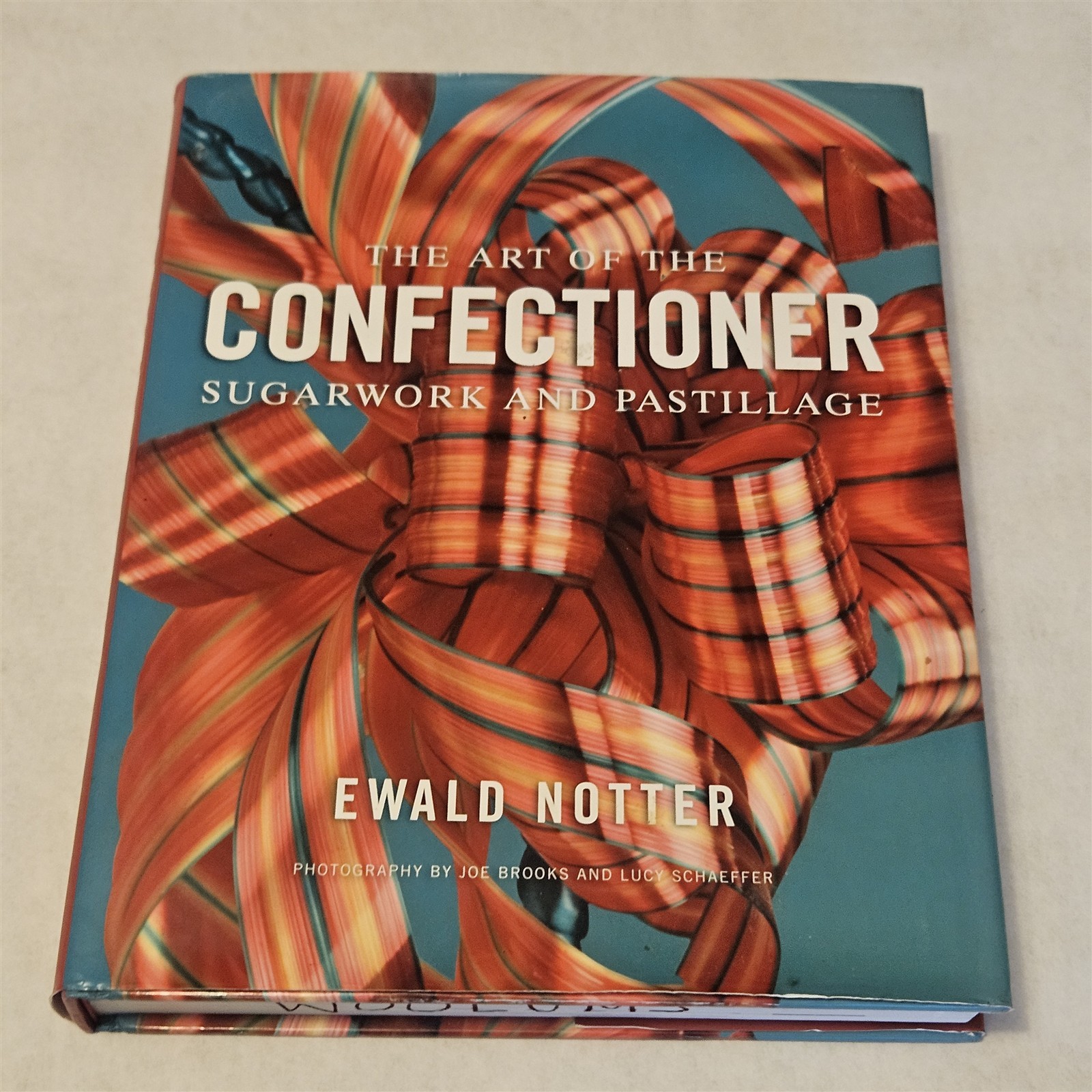 Art of the Confectioner Sugarwork & Pastillage Ewald Notter Cookbook 2012