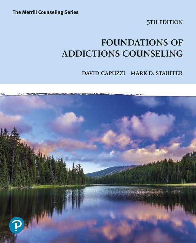 Foundations of Addictions Counseling by Capuzzi