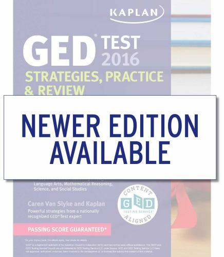 Kaplan Test Prep Ser.: Kaplan GED® Test 2016 Strategies, Practice, and Review…