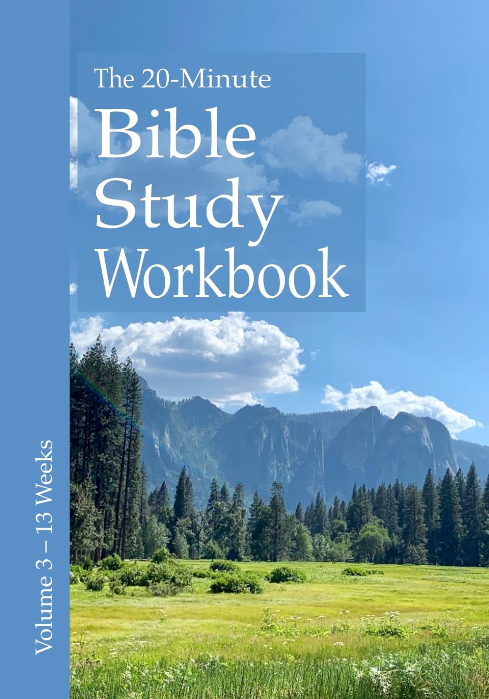 The 20-Minute Bible Study Workbook – Volume 3: Mark, 1 & 2 Corinthians, 2 Sa…