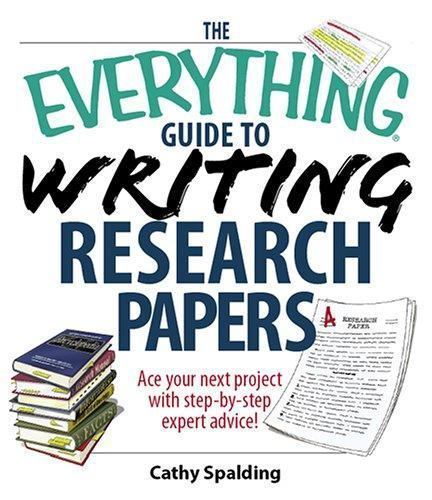 The Everything Guide To Writing Research – paperback, Cathy Spalding, 1593374224