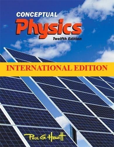 FAST DELIVERY – Conceptual Physics by Paul Hewitt, 12th International ed.