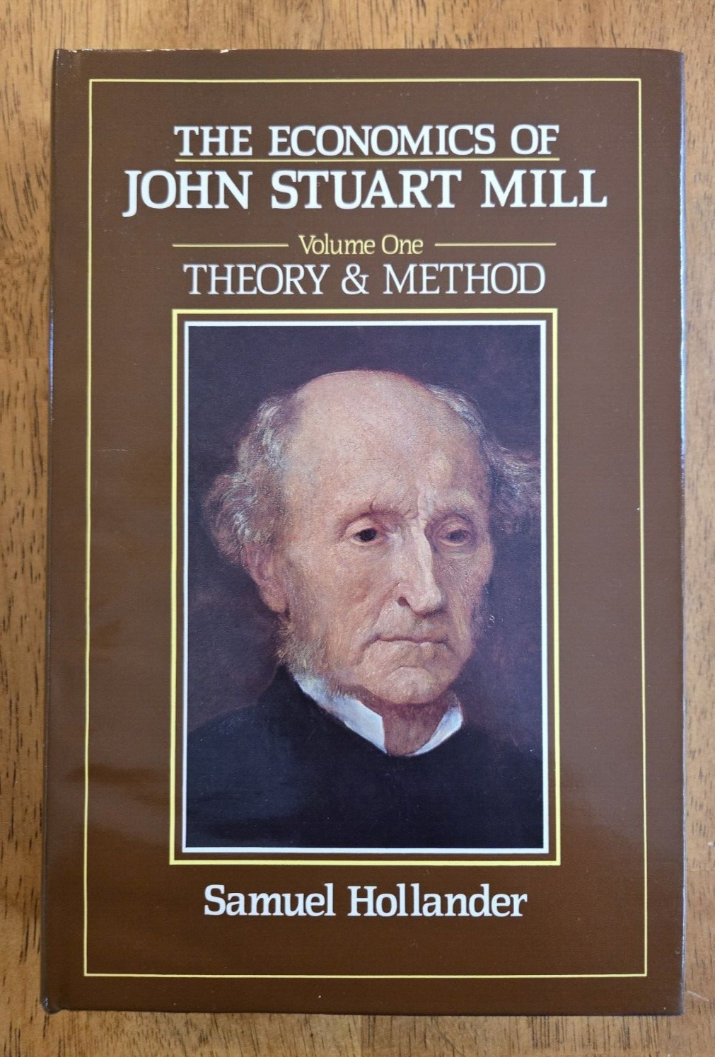 The Economics of John Stuart Mill (Two Volumes) by Samuel Hollander, 1985