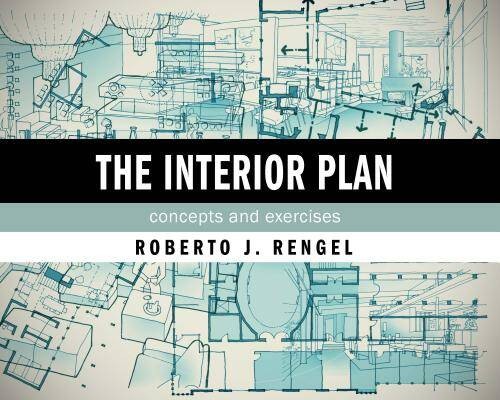 The Interior Plan: Concepts and Exercises – Paperback – VERY GOOD