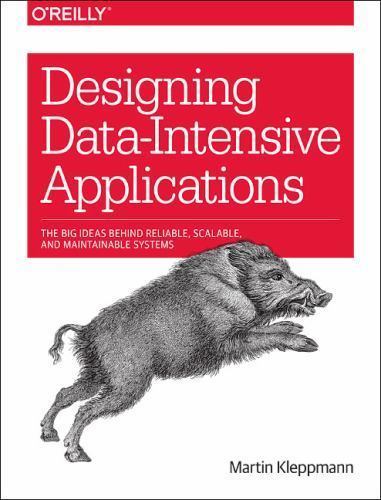 Designing Data-Intensive Applications: The… 9781449373320 by Kleppmann, Martin