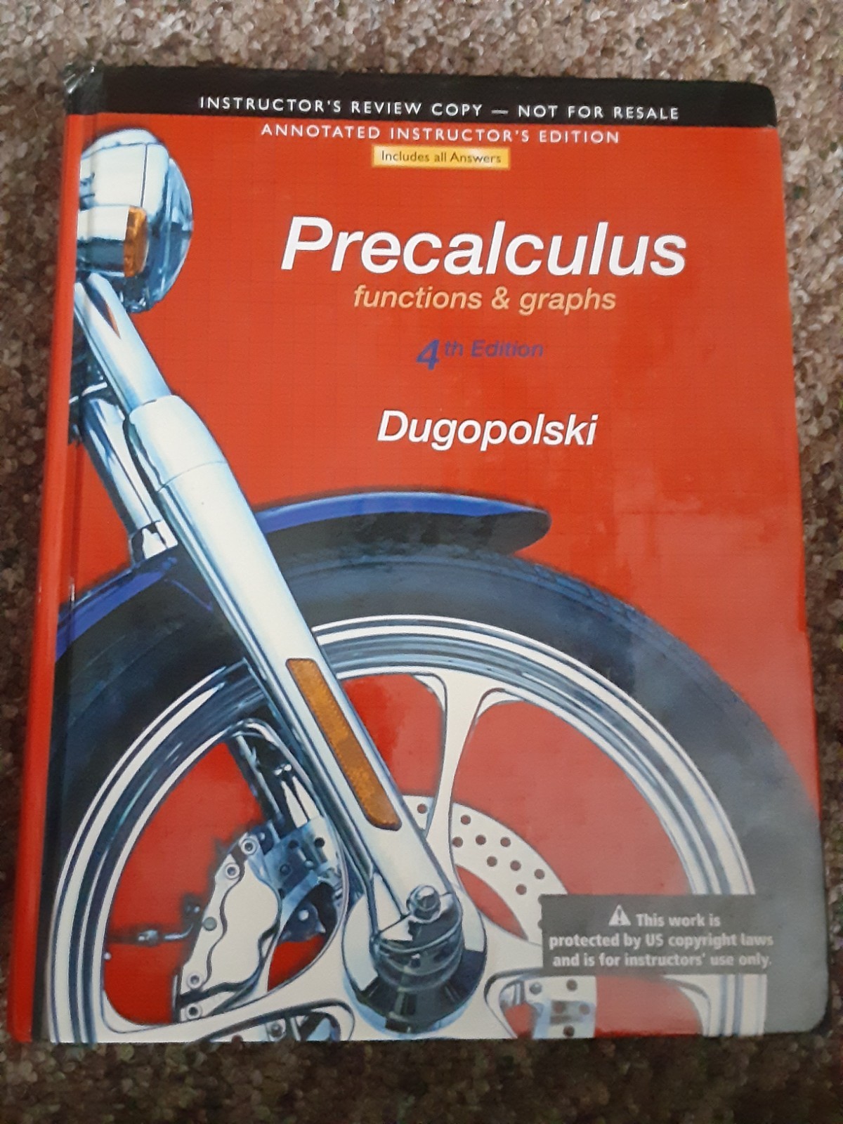 Precalculus: Functions and Graphs 4th Edition Annotated Instructors Edition 2013