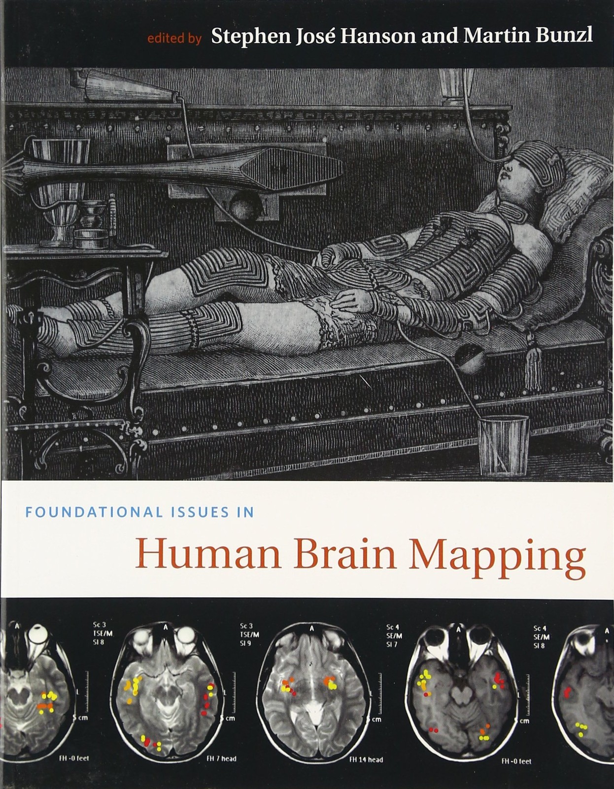 Foundational Issues in Human Brain Mapping (Bradford Books), , Excellent Book