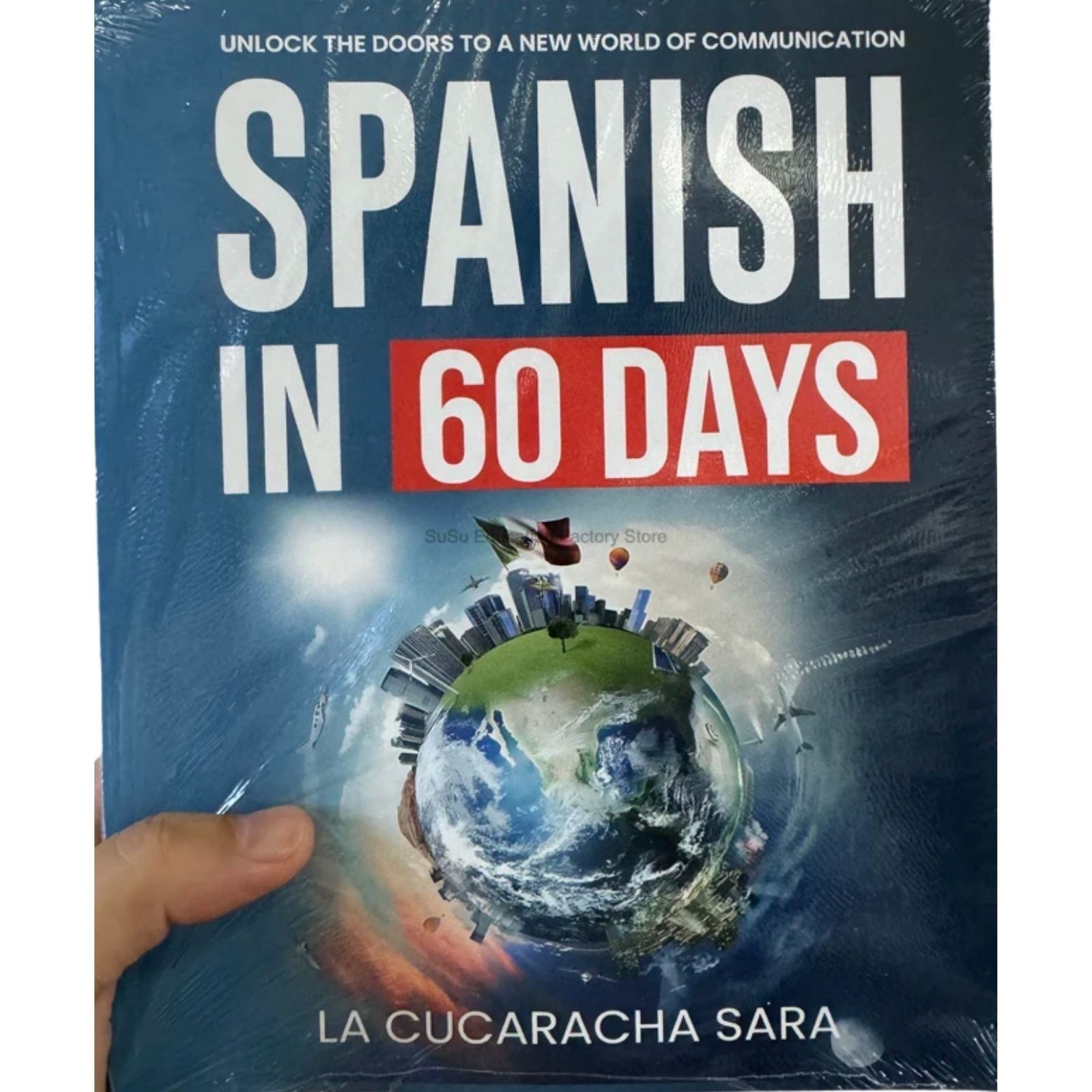 Spanish in 60 Days, Learn Common Slang, Phrases & Conversation Starters…