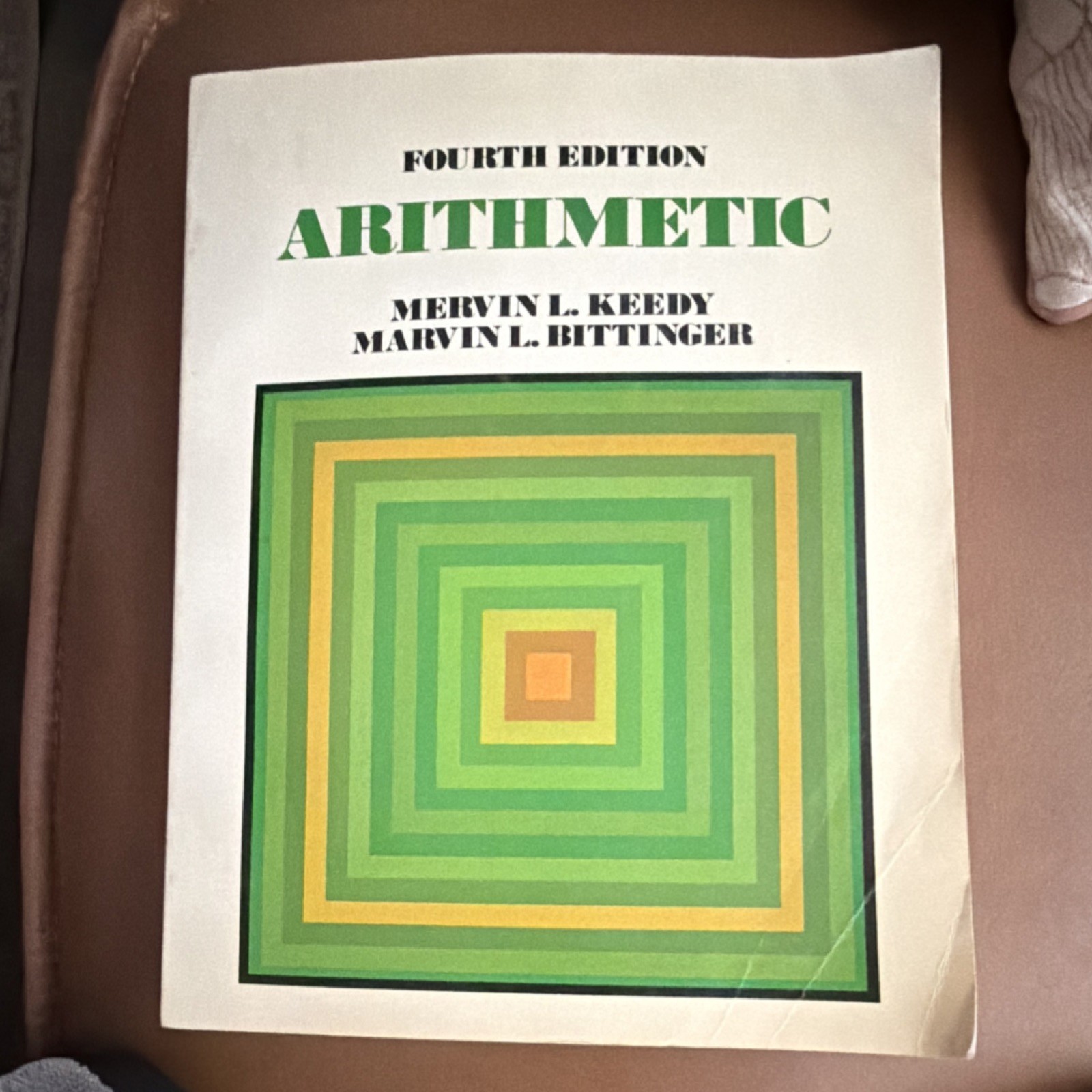 Arithmetic Fourth Edition Keedy Bittinger Addison-Wesley 1983 [Paperback]