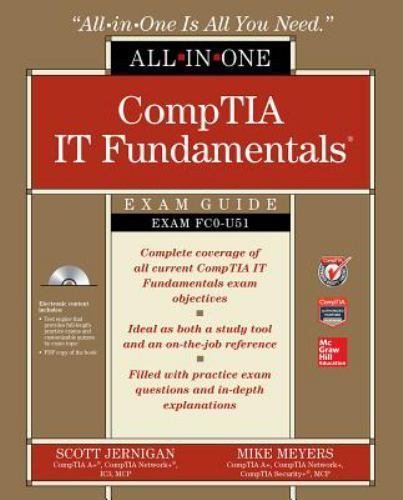 CompTIA IT Fundamentals All-In-One Exam Guide (Exam FC0-U51)