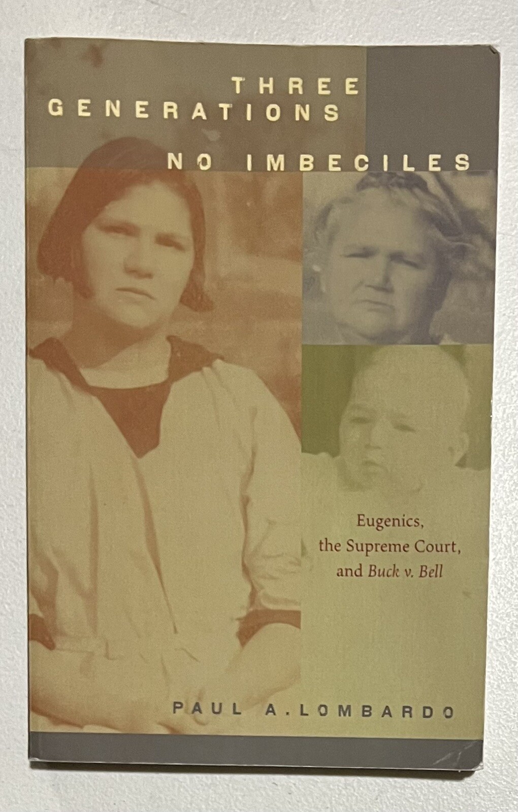 Three Generations No Imbeciles Eugenics Supreme Court Buck V Bell Paperback
