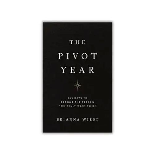 The Pivot Year, Brianna Wiest, Excellent Book