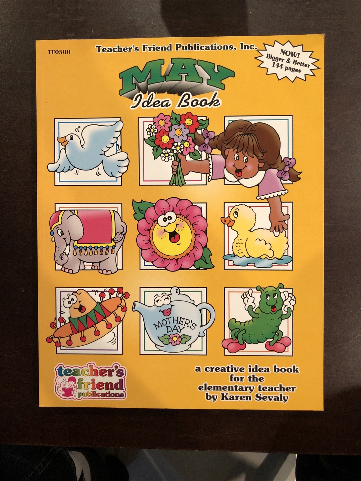May Idea Book : A Creative Idea Book for the Elementary Teacher, Ps-6 by…