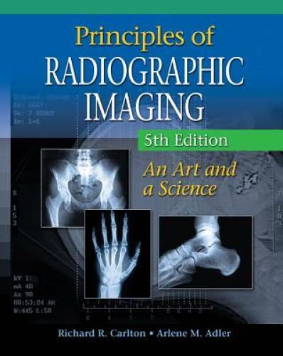 Principles of Radiographic Imaging: An Art and A Science (Carlton,Princip – GOOD