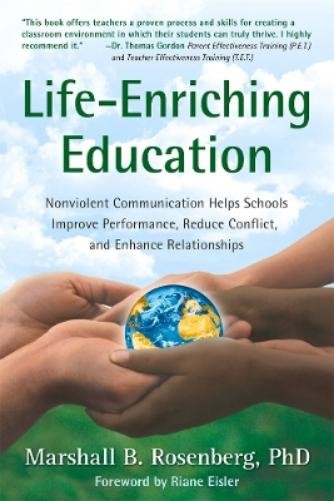 Marshall B. Rosenberg Life-Enriching Education (Paperback)
