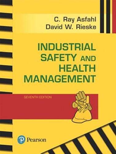 Industrial Safety and Health Management by C Asfahl: Used