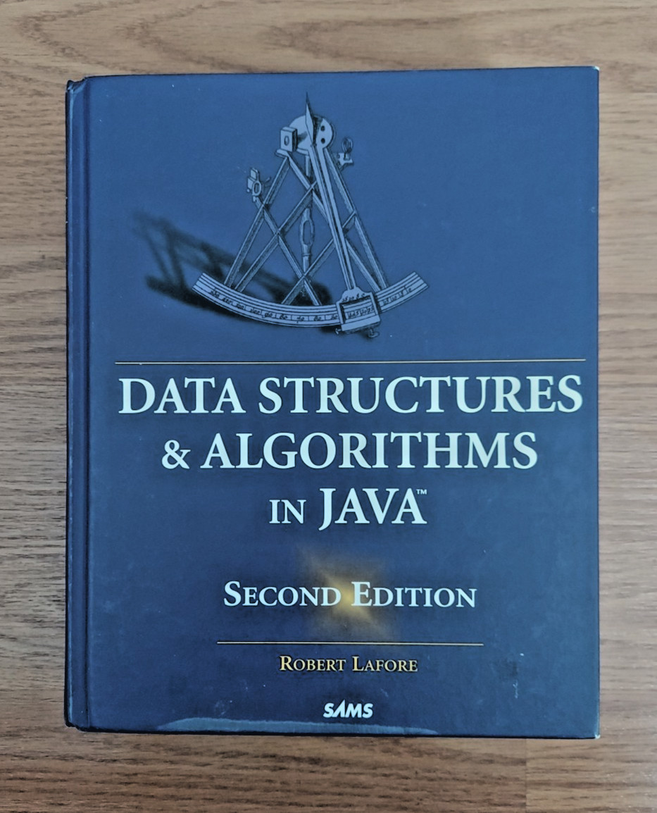 Data Structures and Algorithms in Java by Lafore Robert Second Edition 2003 Book