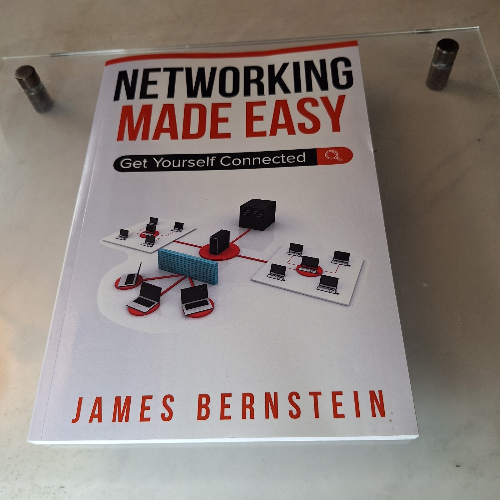Computers Made Easy Ser.: Networking Made Easy : Get Yourself Connected by James