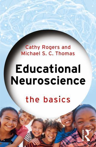 Educational Neuroscience (The Basics) by