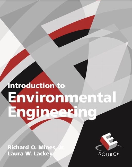 Introduction to Environmental Engineering (Esource: The Prentice Hall Engine…
