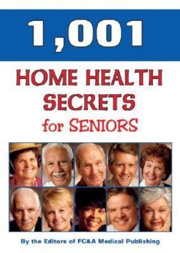 1,001 Home Health Remedies for Seniors Fc & A Publishing Staff hardcover Used –