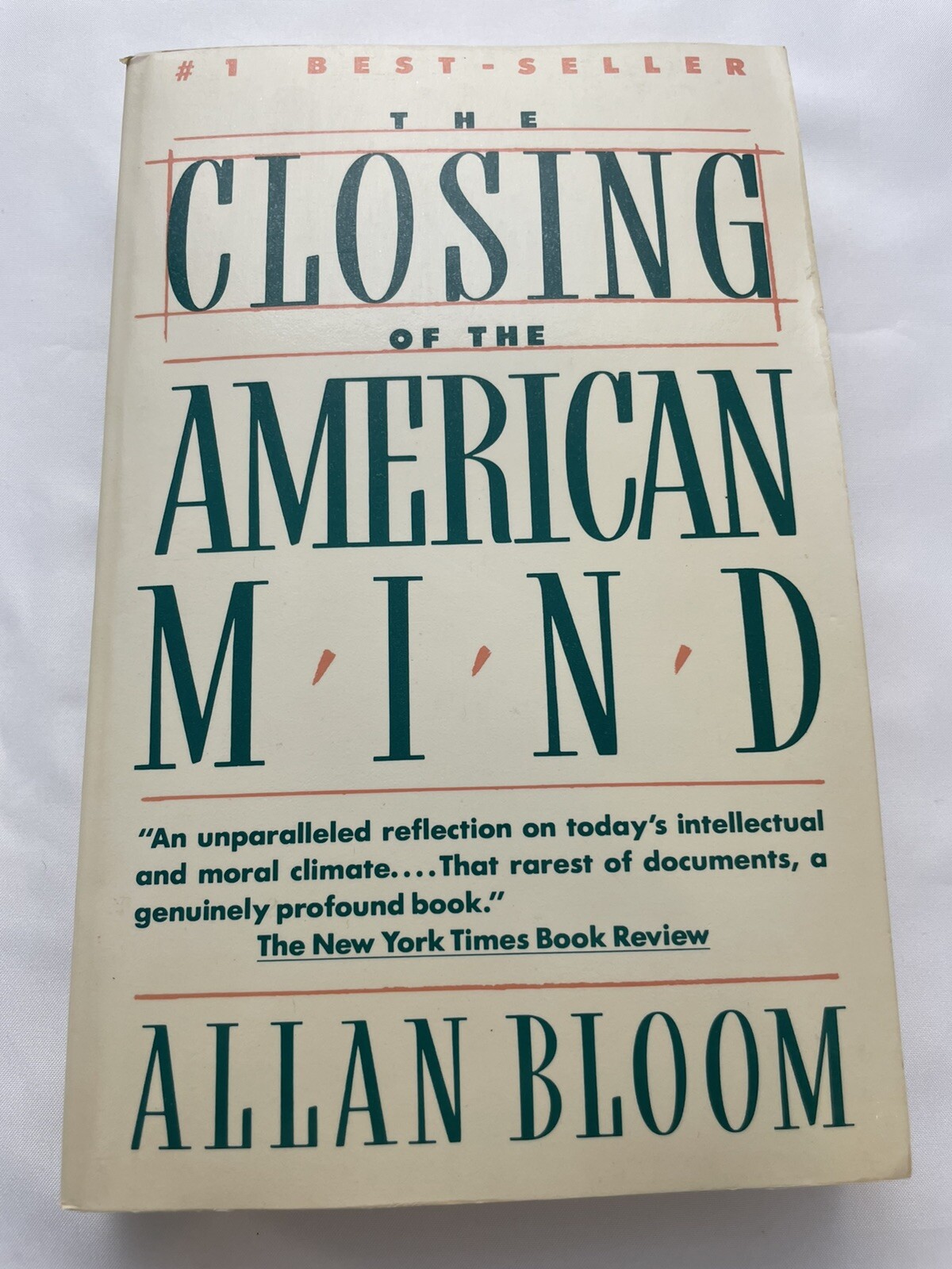 Closing of the American Mind : How Higher Education Has Failed Democracy and…