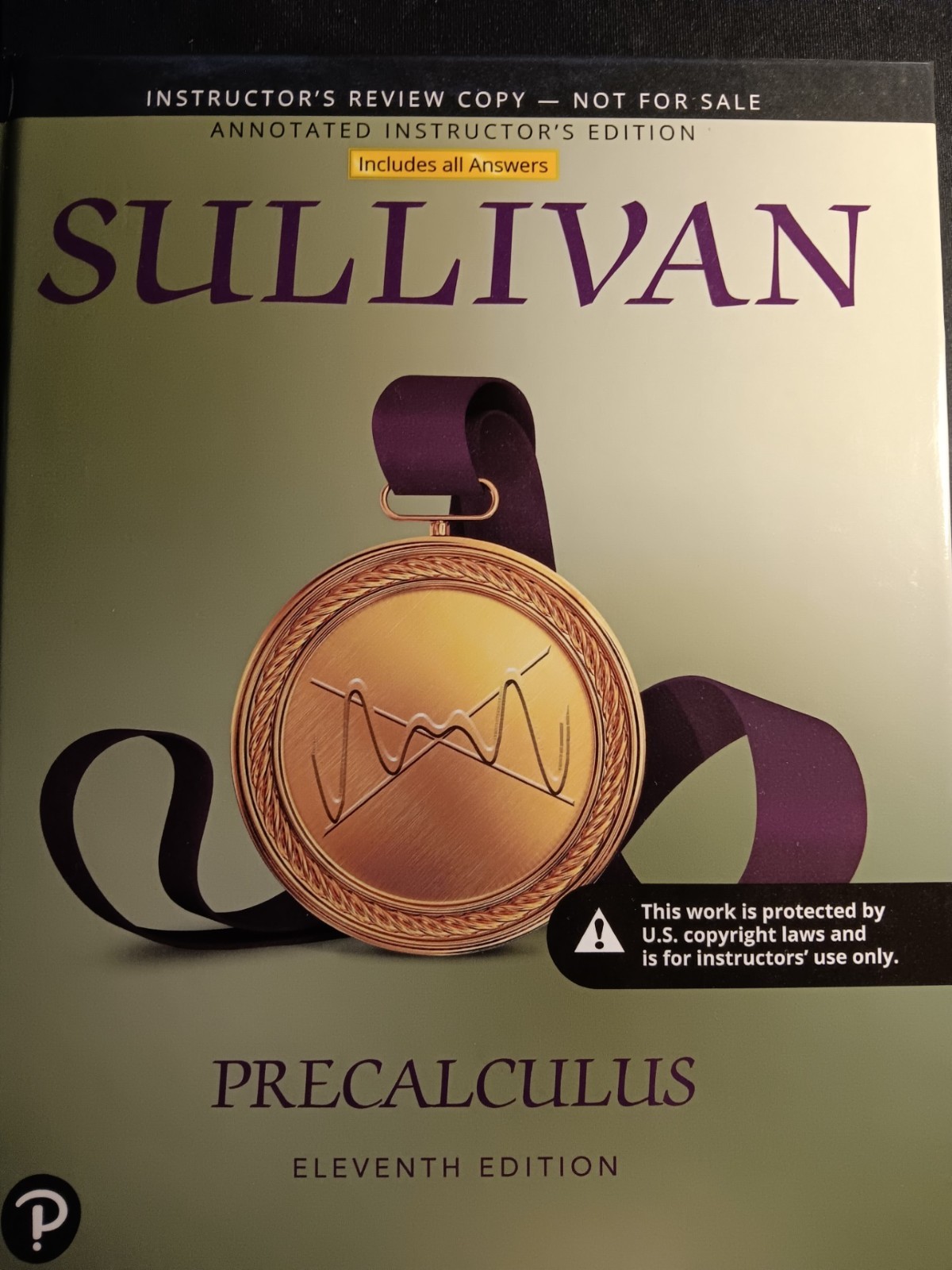(SHRINK-WRAPPED) (INSTRUCTOR’S AIE) Precalculus by Michael Sullivan Hardcover)