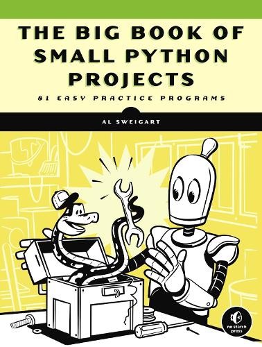 Big Book of Small Python Programming: …, Sweigart, Al