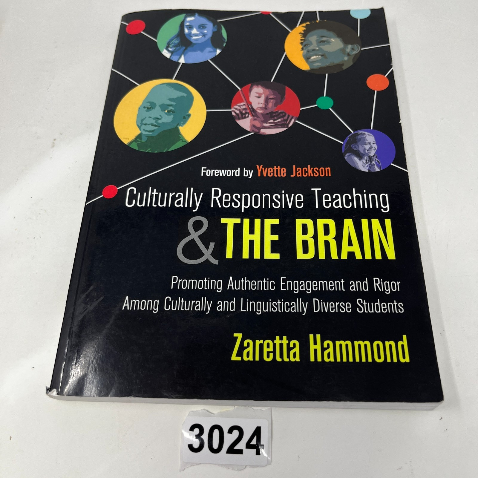 Culturally Responsive Teaching and The Brain by Zaretta Hammond – Paperback