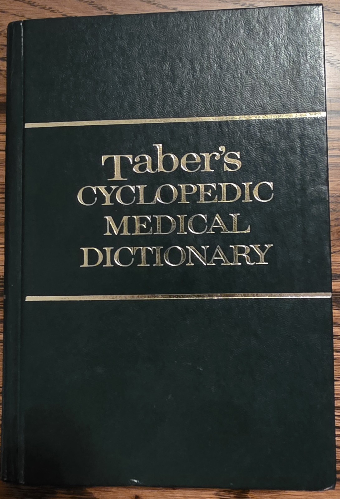 Taber’s Cyclopedic Medical Dictionary, F.A. Davis Co., 14th Edition HC