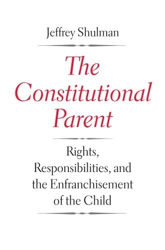 The Constitutional Parent: Rig – VERY GOOD