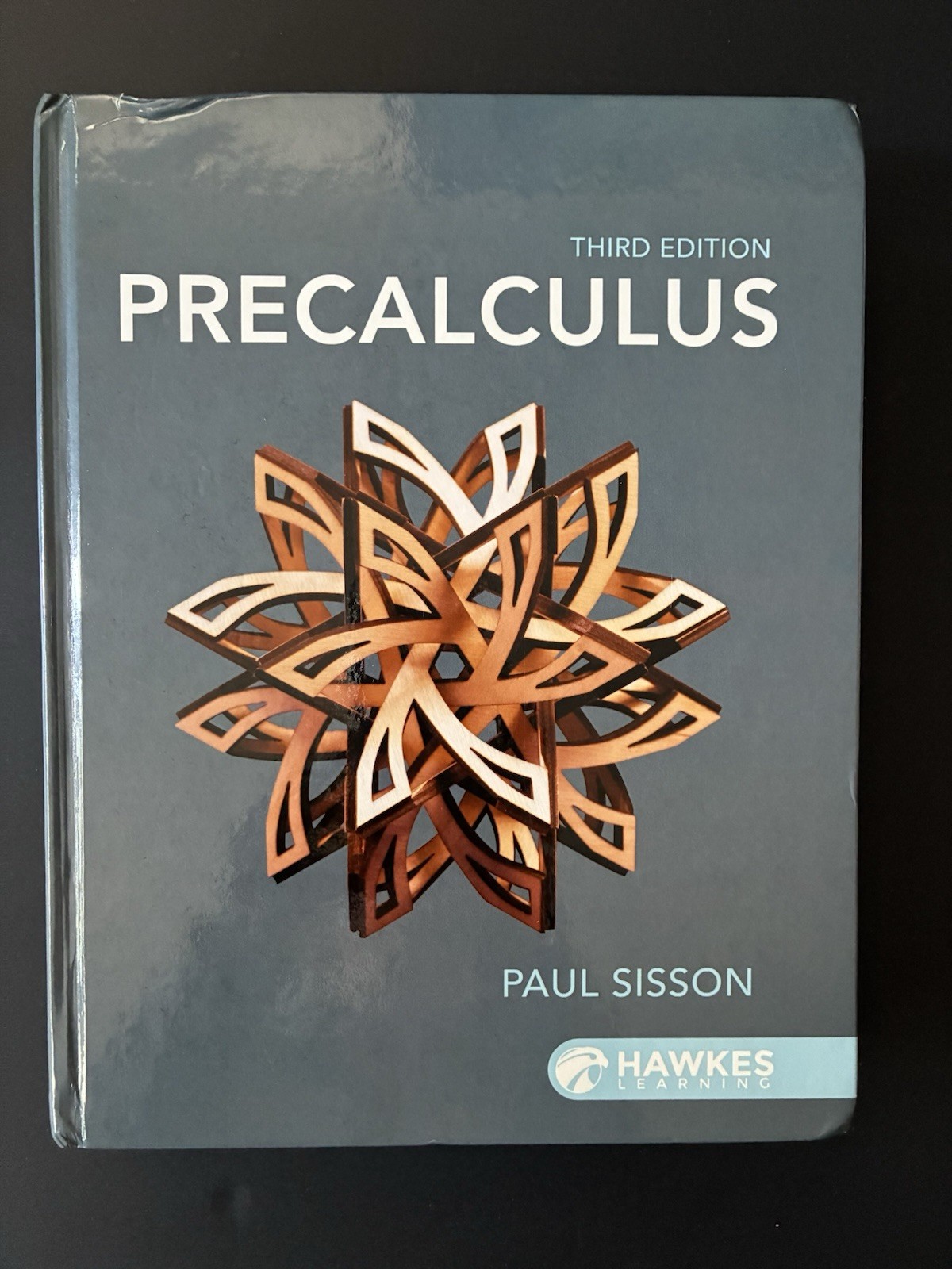 Precalculus By Paul Sisson 3rd Edition Hardcover