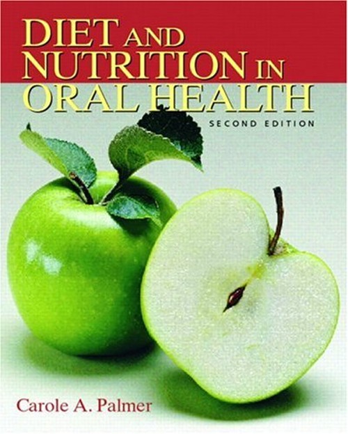 Diet and Nutrition in Oral Health Paperback Carole A. Palmer