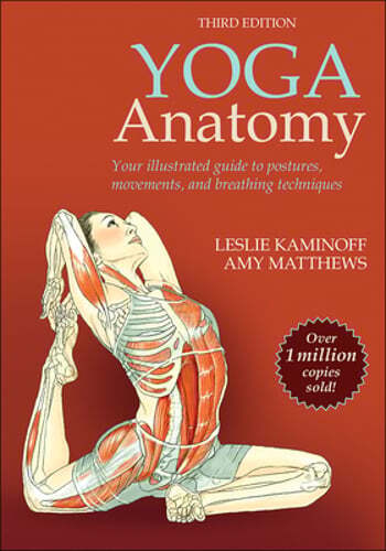 Yoga Anatomy by Leslie Kaminoff: Used