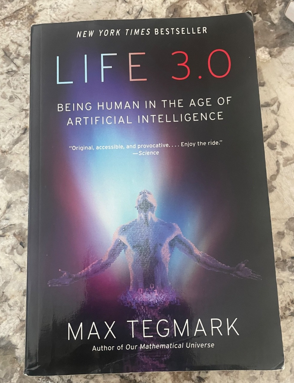 Life 3. 0 : Being Human in the Age of Artificial Intelligence by Max Tegmark