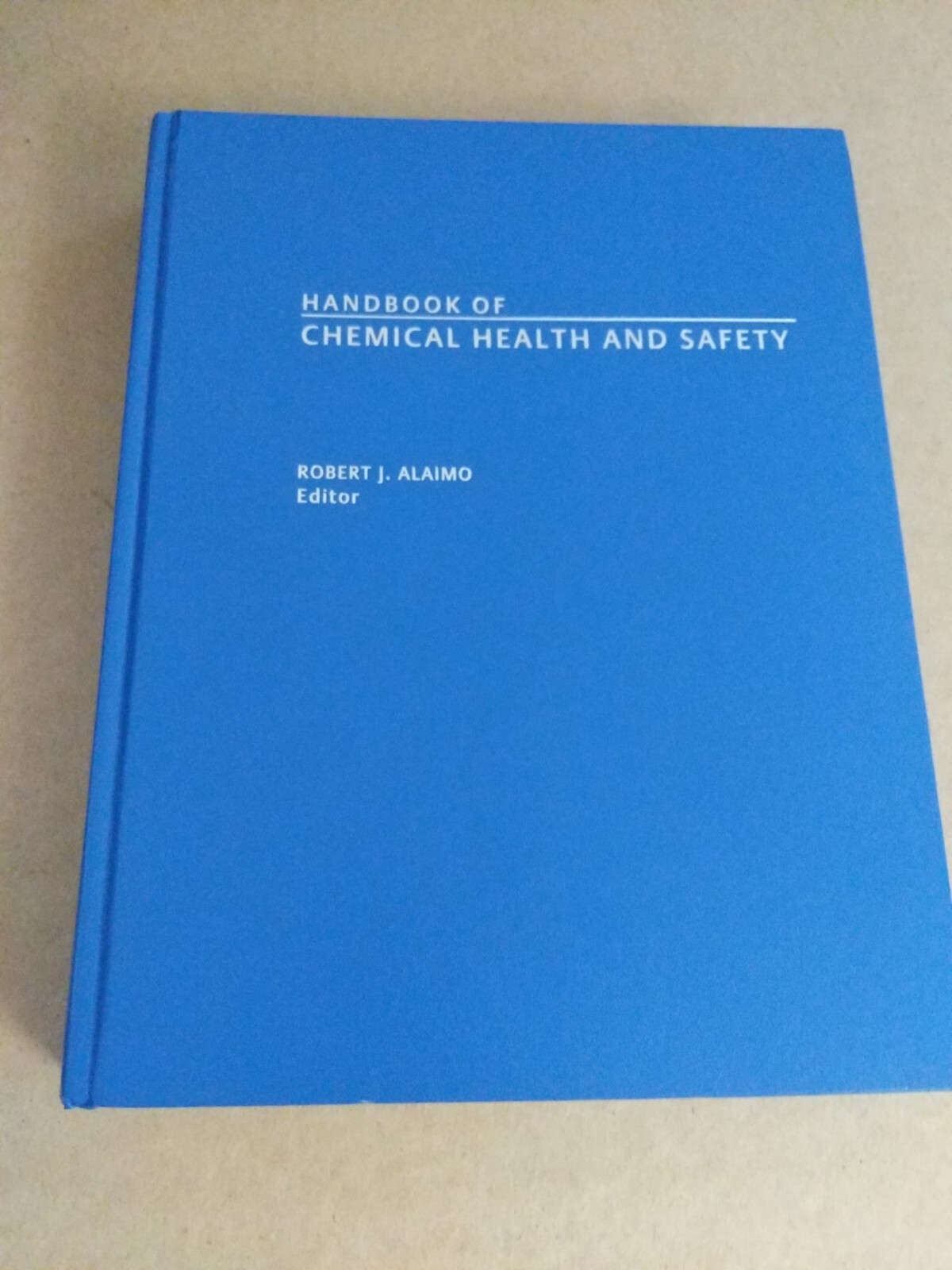 Handbook of Chemical Health and Safety