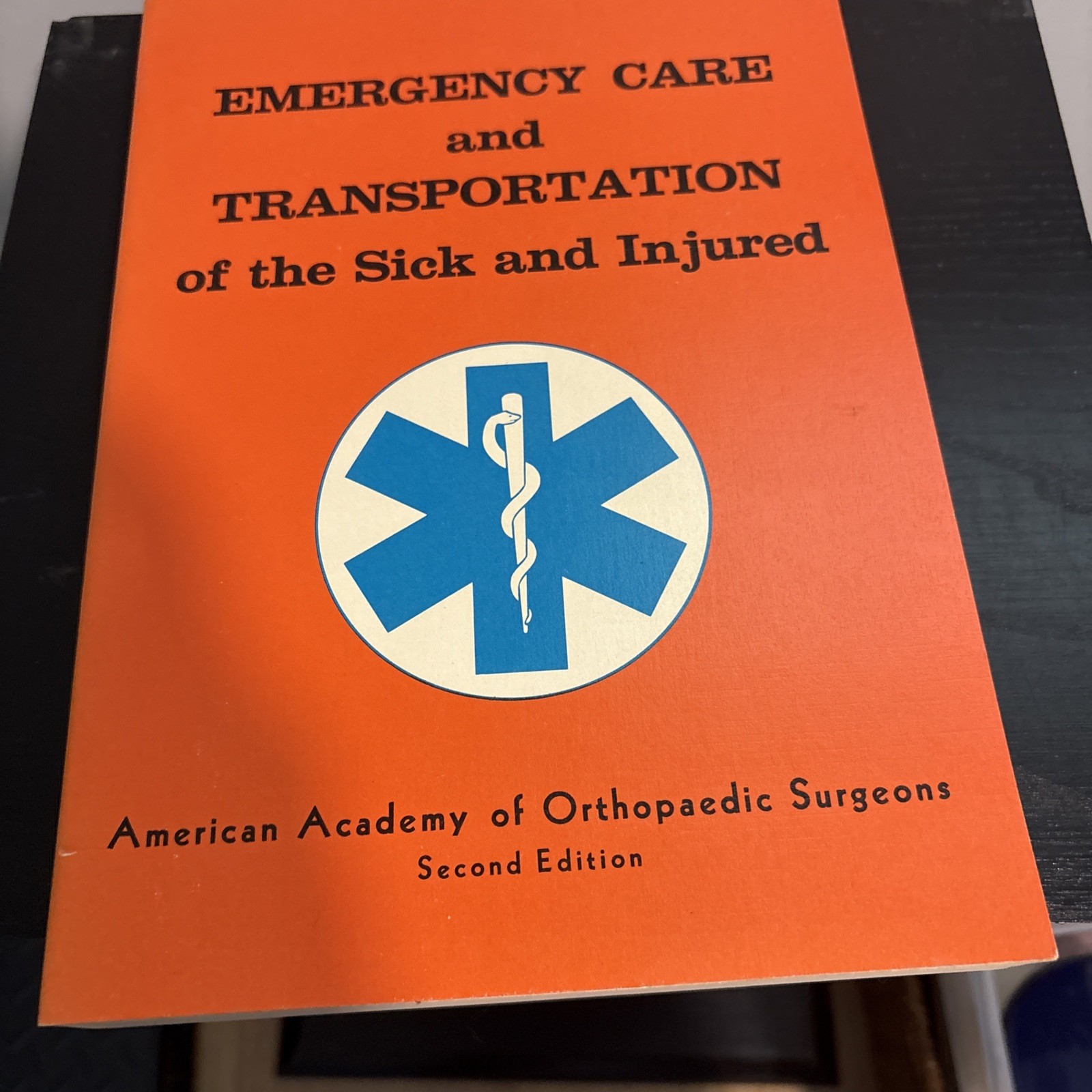 Emergency Care and Transportation of the Sick and Injured by Not Available