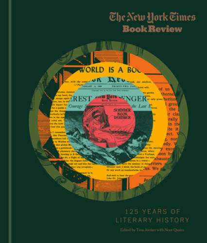 The New York Times Book Review: 125 Years of Literary History – Hardcover – GOOD