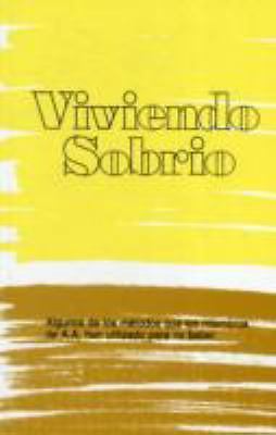Viviendo Sobrio: Living Sober: Spanish Edition by Aa World Services