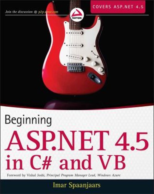 Beginning ASP. NET 4. 5: in C# and VB Paperback Imar Spaanjaars